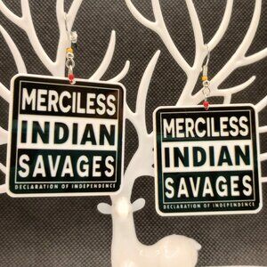 Merciless Indian Savages Earrings Declaration of Independence Native American